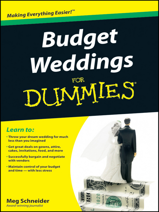 Title details for Budget Weddings For Dummies by Meg Schneider - Wait list
